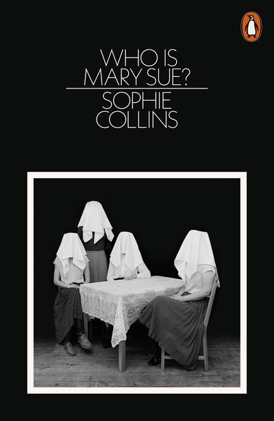 Cover for Sophie Collins · Who Is Mary Sue? (Paperback Book) (2018)