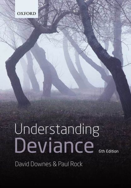 Cover for David Downes · Understanding Deviance: a Guide to the Sociology of Crime and Rule-breaking (Paperback Book) [6 Rev edition] (2011)