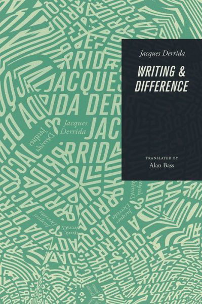 Writing and Difference - Jacques Derrida - Livros - University of Chicago Press - 9780226502830 - 25 de agosto de 2017