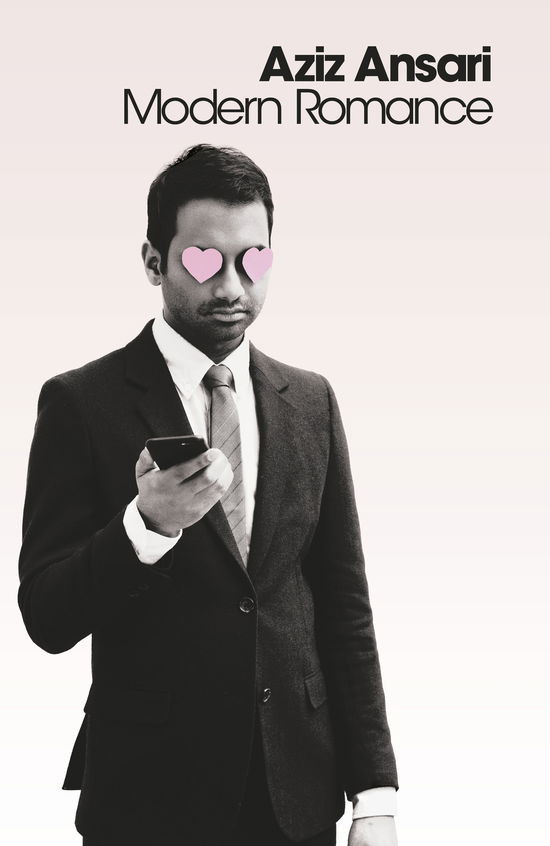 Cover for Aziz Ansari · Modern Romance: an Investigation (Inbunden Bok) (2015)