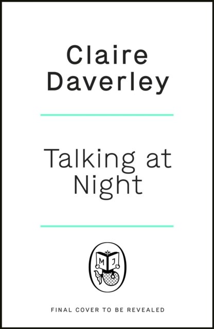 Cover for Claire Daverley · Talking at Night (Hardcover Book) (2023)