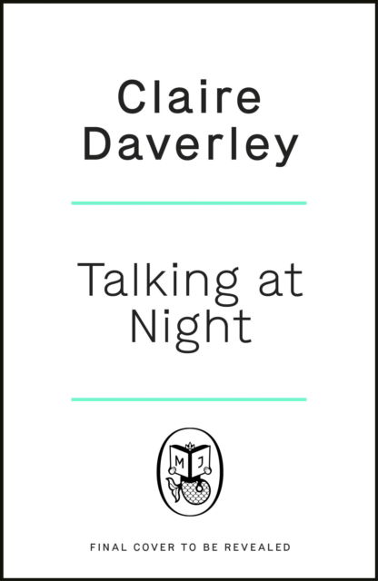 Cover for Claire Daverley · Talking at Night (Hardcover Book) (2023)