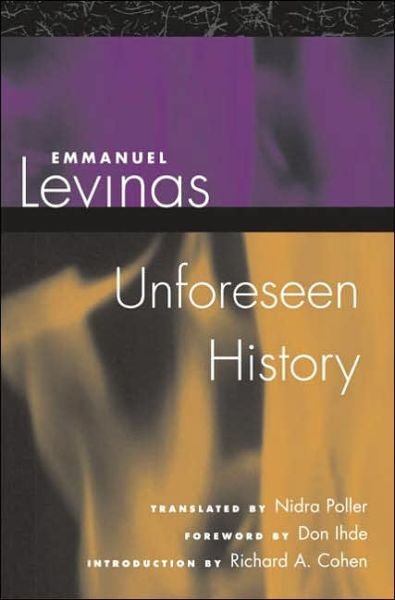 Cover for Emmanuel Levinas · Unforeseen History (Inbunden Bok) (2003)