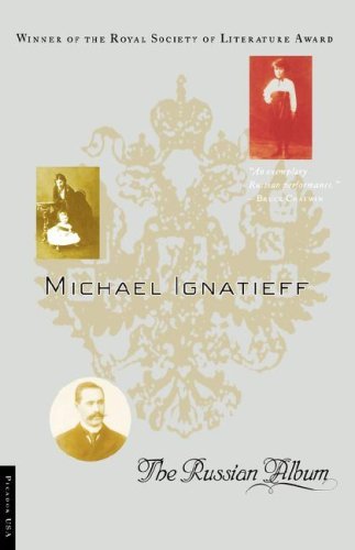 Cover for Michael Ignatieff · The Russian Album (Taschenbuch) [First edition] (2001)