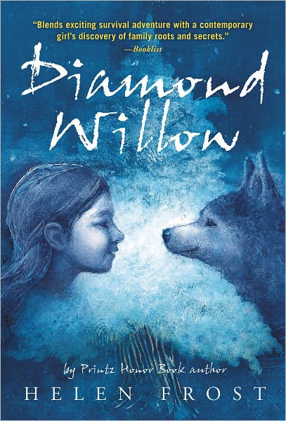 Cover for Helen Frost · Diamond Willow (Taschenbuch) [Reprint edition] (2011)