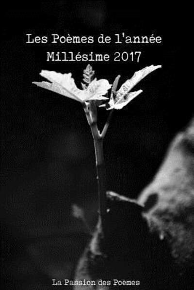 Cover for La Passion des Pomes · Les Pomes de l'annZe - MillZsime 2017 (Paperback Bog) (2018)