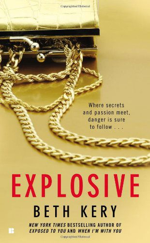 Cover for Beth Kery · Explosive (Paperback Book) [Reissue edition] (2014)