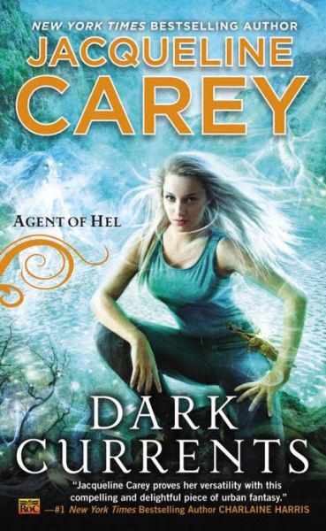 Cover for Jacqueline Carey · Dark Currents: Angel of Hel (Paperback Book) (2013)