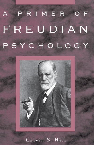 Cover for Calvin S. Hall · A Primer of Freudian Psychology (Paperback Book) (1999)