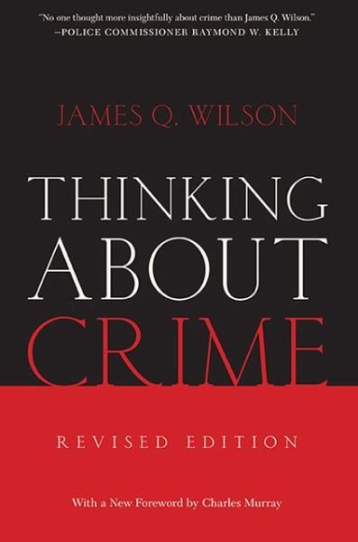 Cover for James Wilson · Thinking About Crime (Paperback Book) (2013)