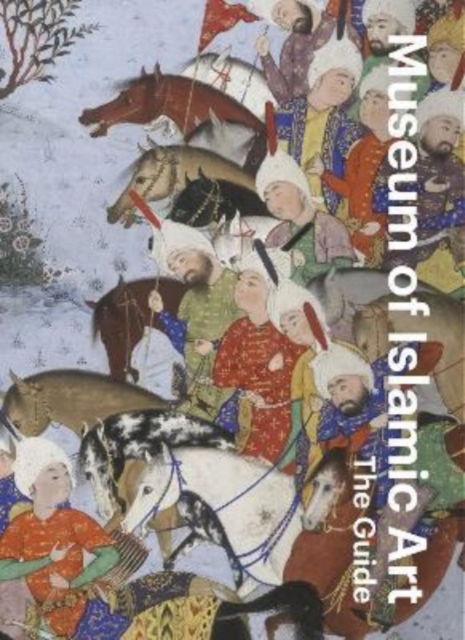 Cover for Julia Gonnella · Museum of Islamic Art: The Guide (Taschenbuch) (2022)