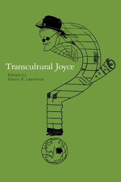 Karen R Lawrence · Transcultural Joyce (Paperback Book) (2009)