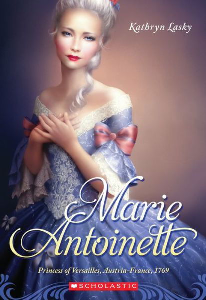 Cover for Kathryn Lasky · Marie Antoinette (Book) (2013)