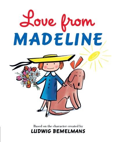 Cover for Ludwig Bemelmans · Love from Madeline - Madeline (Hardcover bog) (2021)