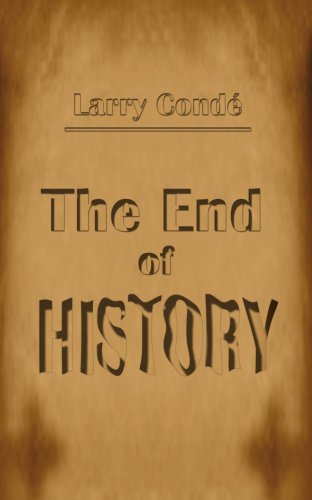 Cover for Larry Conde · The End of History (Paperback Book) (2001)