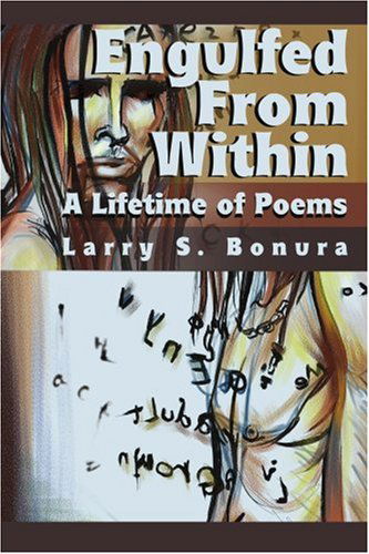 Cover for Larry Bonura · Engulfed from Within: a Lifetime of Poems (Paperback Book) (2002)