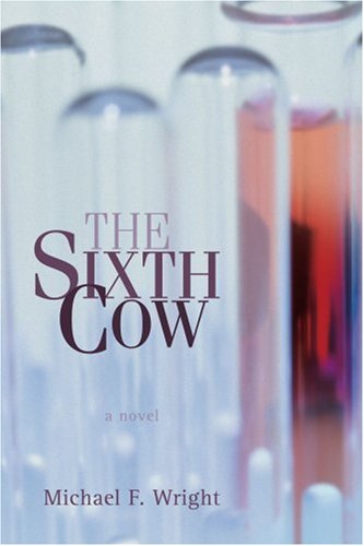 Cover for Michael Wright · The Sixth Cow (Paperback Book) (2007)