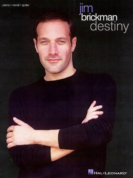 Jim Brickman - Destiny - Jim Brickman - Books - Hal Leonard - 9780634002830 - 1999