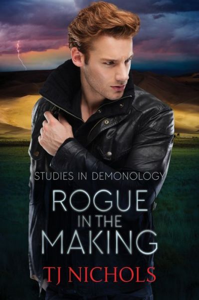 Cover for T J Nichols · Rogue in the Making Studies in Demonology (Paperback Book) (2020)