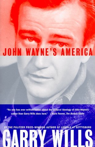 Cover for Garry Wills · John Waynes America (Paperback Bog) [1st Touchstone Ed edition] (1998)