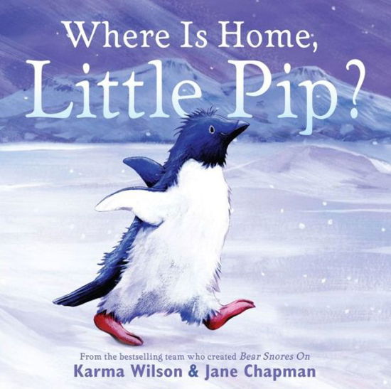 Cover for Karma Wilson · Where Is Home, Little Pip? (Hardcover Book) (2008)