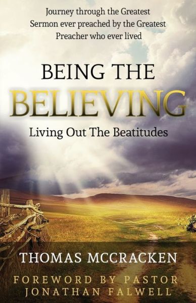 Cover for Thomas McCracken · Being The Believing : Living Out The Beatitudes (Paperback Book) (2015)