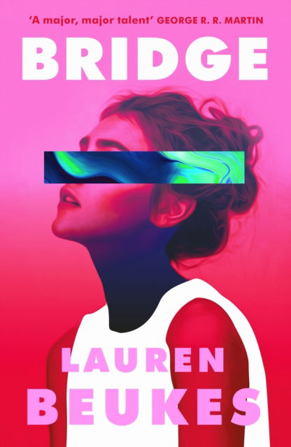 Cover for Lauren Beukes · Bridge (Paperback Book) (2023)