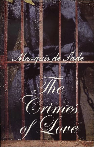 Cover for Marquis De Sade · Crimes of Love (Paperback Book) [New edition] (2002)