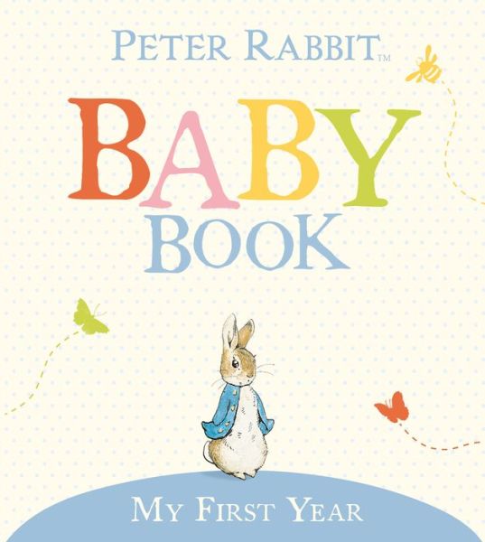 My First Year (Potter) - Beatrix Potter - Książki - Warne - 9780723256830 - 5 stycznia 2006