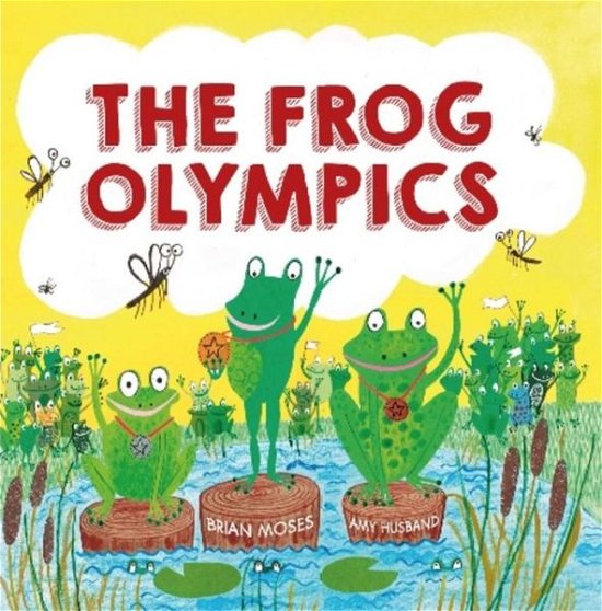 Cover for Brian Moses · The Frog Olympics (Paperback Book) (2016)