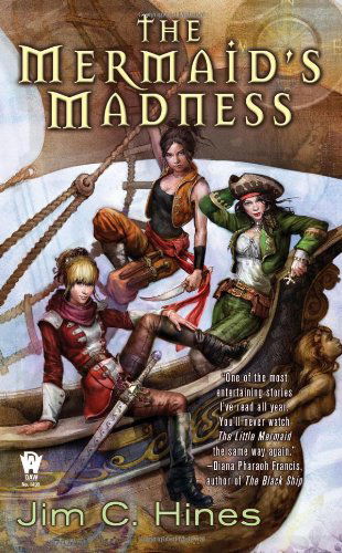 Cover for Jim C. Hines · The Mermaid's Madness (Princess Novels) (Paperback Book) [Original edition] (2009)