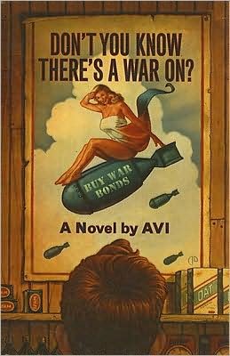 Cover for Avi · Don't You Know There's a War On? (Gebundenes Buch) (2003)
