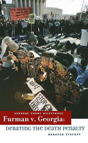 Cover for Rebecca Stefoff · Furman V. Georgia: Debating the Death Penalty (Supreme Court Milestones) (Hardcover Book) (2008)