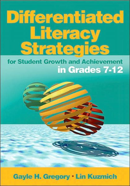 Differentiated Literacy Strategies for Student Growth and Achievement in Grades 7-12 -  - Books - SAGE Publications Inc - 9780761988830 - May 26, 2005