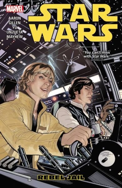 Cover for Jason Aaron · Star Wars Vol. 3: Rebel Jail (Taschenbuch) (2016)