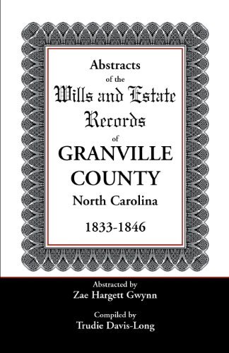 Cover for Zae Hargett Gwynn · Abstracts of the Wills and Estate Records of Granville County, North Carolina, 1833-1846 (Pocketbok) (2013)