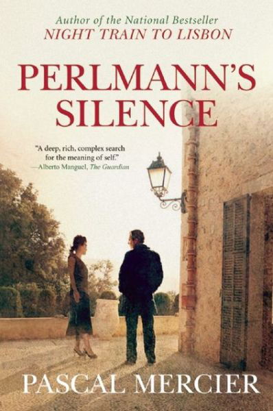 Perlmann's Silence - Pascal Mercier - Livros - Grove Press / Atlantic Monthly Press - 9780802120830 - 12 de fevereiro de 2013