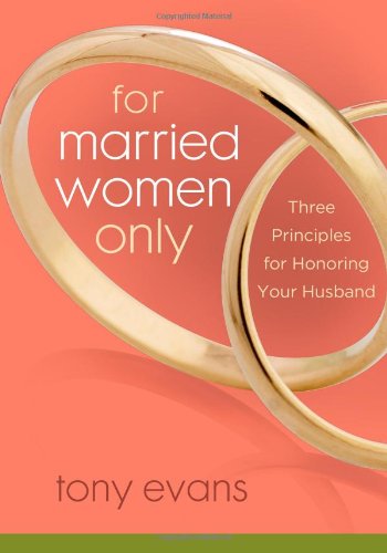 Cover for Tony Evans · For Married Women Only (Paperback Book) [New edition] (2010)