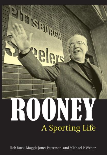 Cover for Rob Ruck · Rooney: A Sporting Life (Hardcover Book) (2010)
