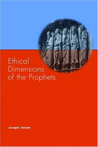 Cover for Joseph Jensen · Ethical Dimensions of the Prophets (Paperback Book) (2006)