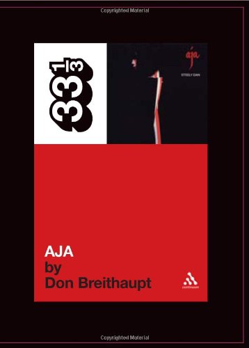 Cover for Don Breithaupt · Steely Dan's Aja - 33 1/3 (Paperback Bog) (2007)