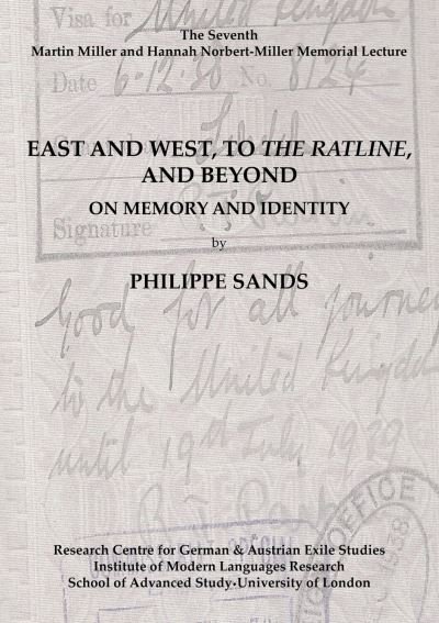 Cover for Professor QC Philippe Sands · East and West, To 'The Ratline', and Beyond : On Memory and Identity : 7 (Paperback Book) (2022)