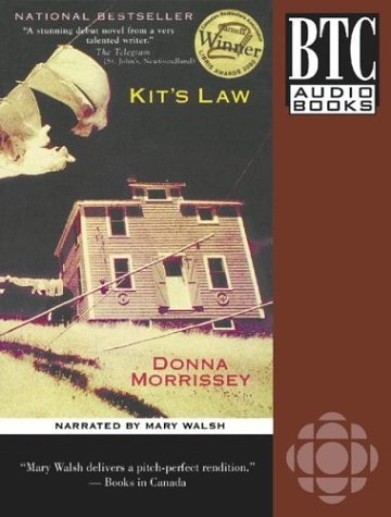 Kit's Law (Between the Covers Collection) - Donna Morrissey - Musik - BTC Audiobooks - 9780864922830 - 1. april 2001
