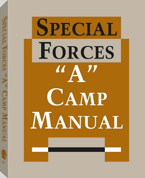 Cover for United States Army · Special Forces &quot;A&quot; Camp Manual (Paperback Book) (2009)