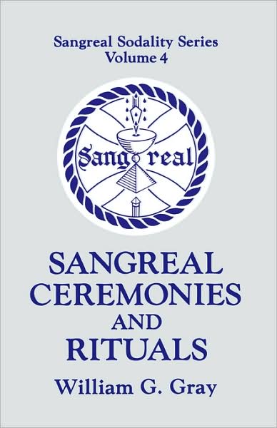 Cover for William Gray · Sangreal Ceremonies and Rituals (Paperback Book) (1997)