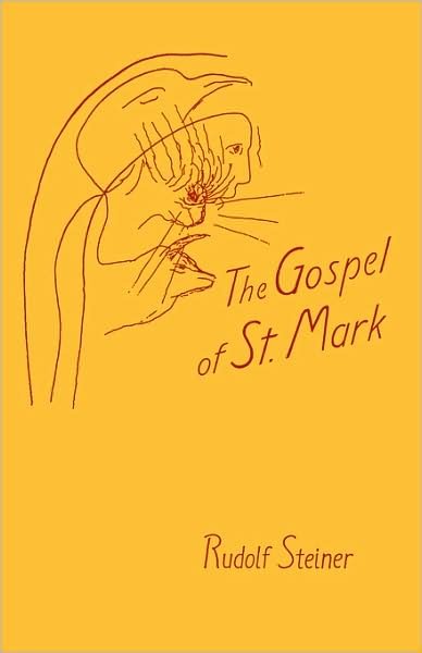 Cover for Rudolf Steiner · The Gospel of St.Mark: A Cycle of Ten Lectures (Taschenbuch) [New edition] (1990)