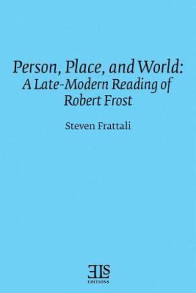 Cover for Steven Frattali · Person, Place and World (Paperback Book) (2016)