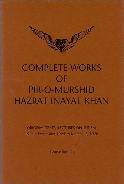 Cover for Hazrat Inayat Khan · Complete Works of Pir-O-Murshid Hazrat Inayat Khan: Lectures on Sufism 1926 I - December 1925 to March 12 1926 (Hardcover Book) (2011)