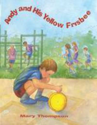 Cover for Mary Thompson · Andy &amp; His Yellow Frisbee (Paperback Book) (1996)