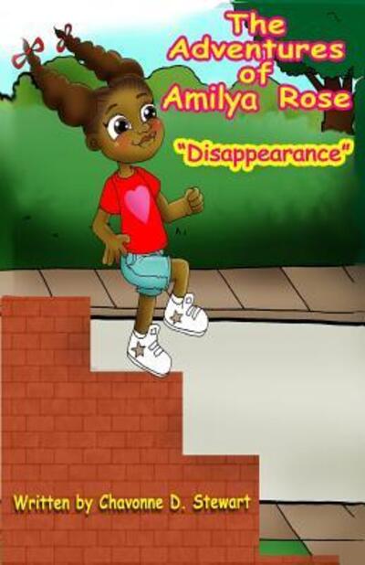 Cover for Chavonne D Stewart · The Adventures of Amilya Rose: (Paperback Book) (2015)